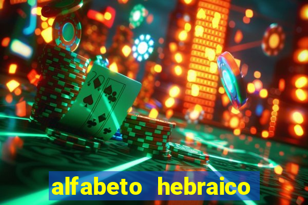 alfabeto hebraico de a a z